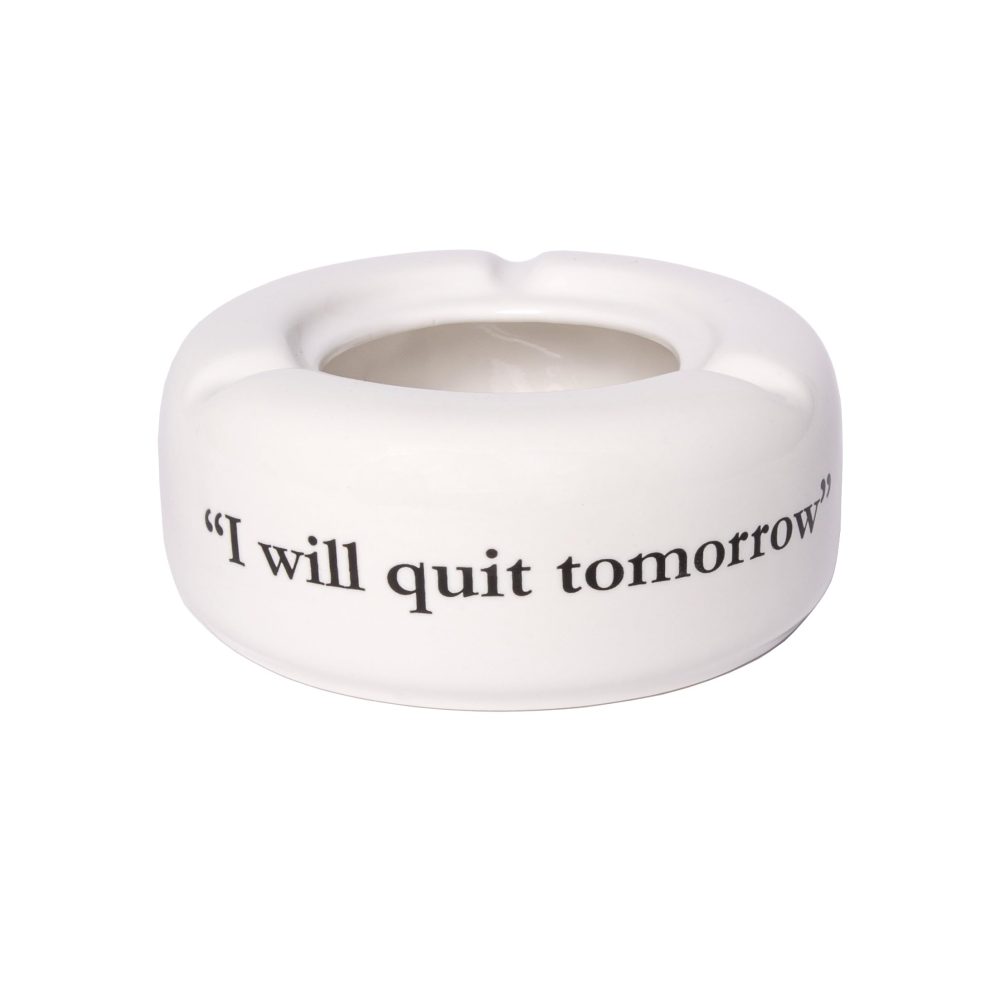 Fisura Posacenere I Will Quit Tomorrow