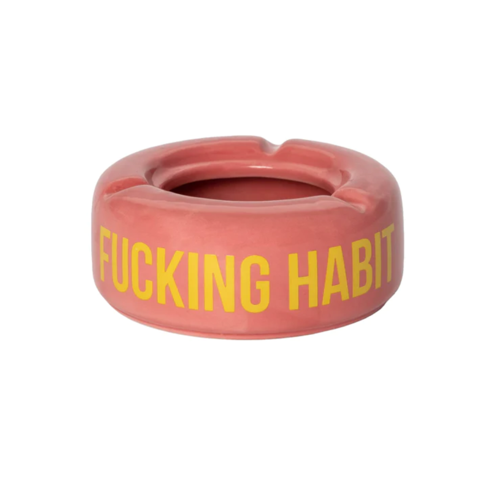 Fisura Posacenere Fucking Habit