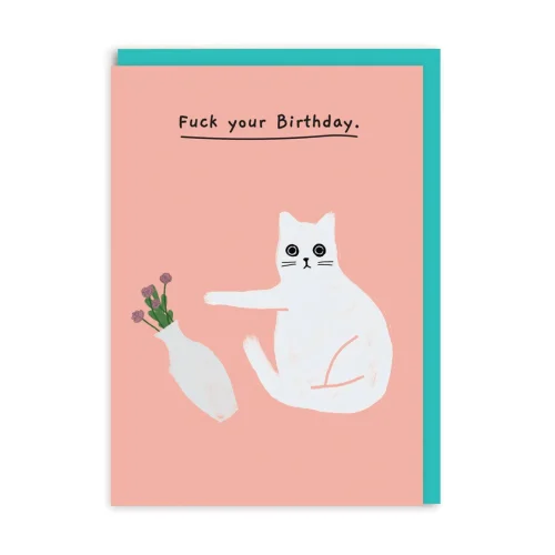 Biglietto Auguri Fuck Your Birthday